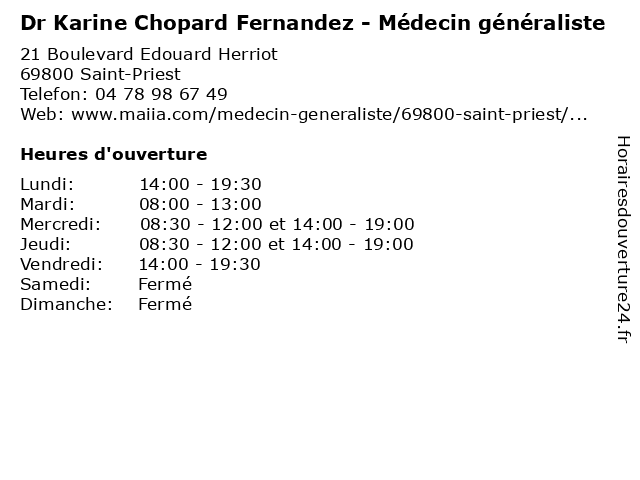 Horaires d ouverture Dr Karine Chopard Fernandez M decin